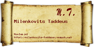 Milenkovits Taddeus névjegykártya